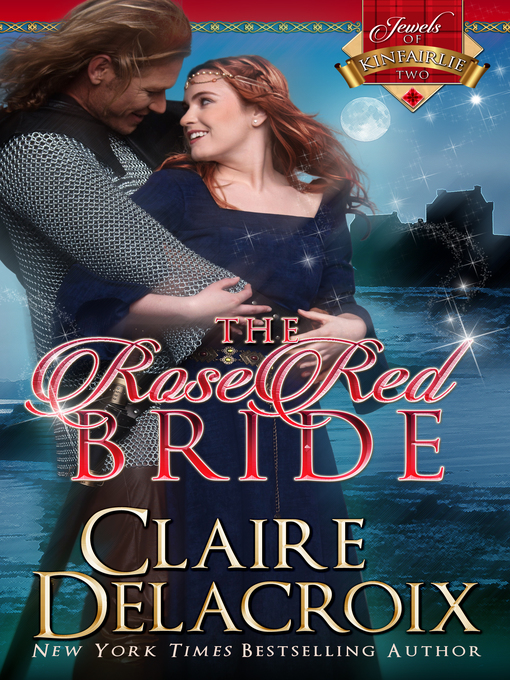 Title details for The Rose Red Bride by Claire Delacroix - Available